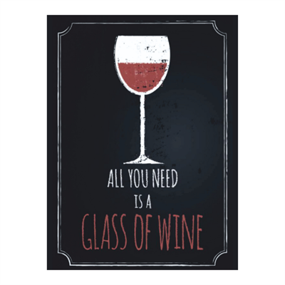 All You Need Is a Glass of Wine Yazılı Retro Ahşap Poster
