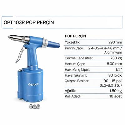 OSAKA OPT 103R Havalı Pop Perçin Tabancası