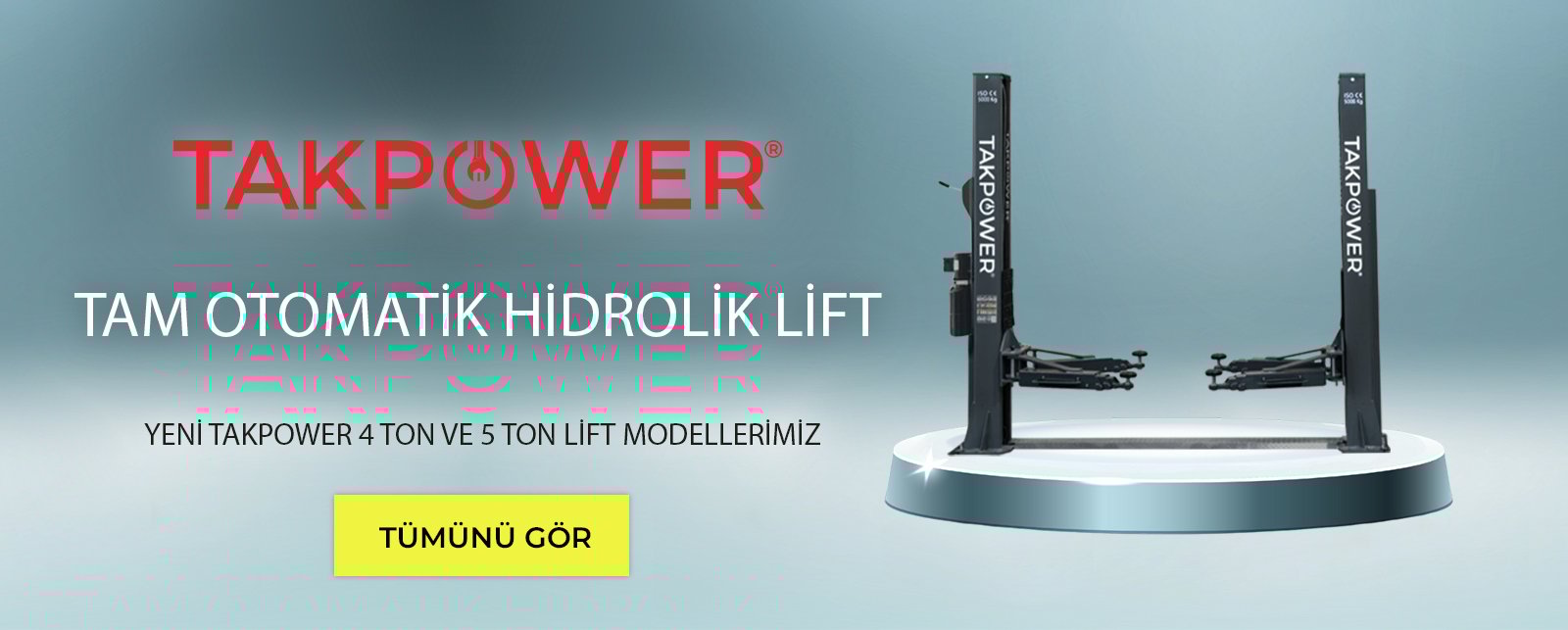 Takpower Lift Modelleri