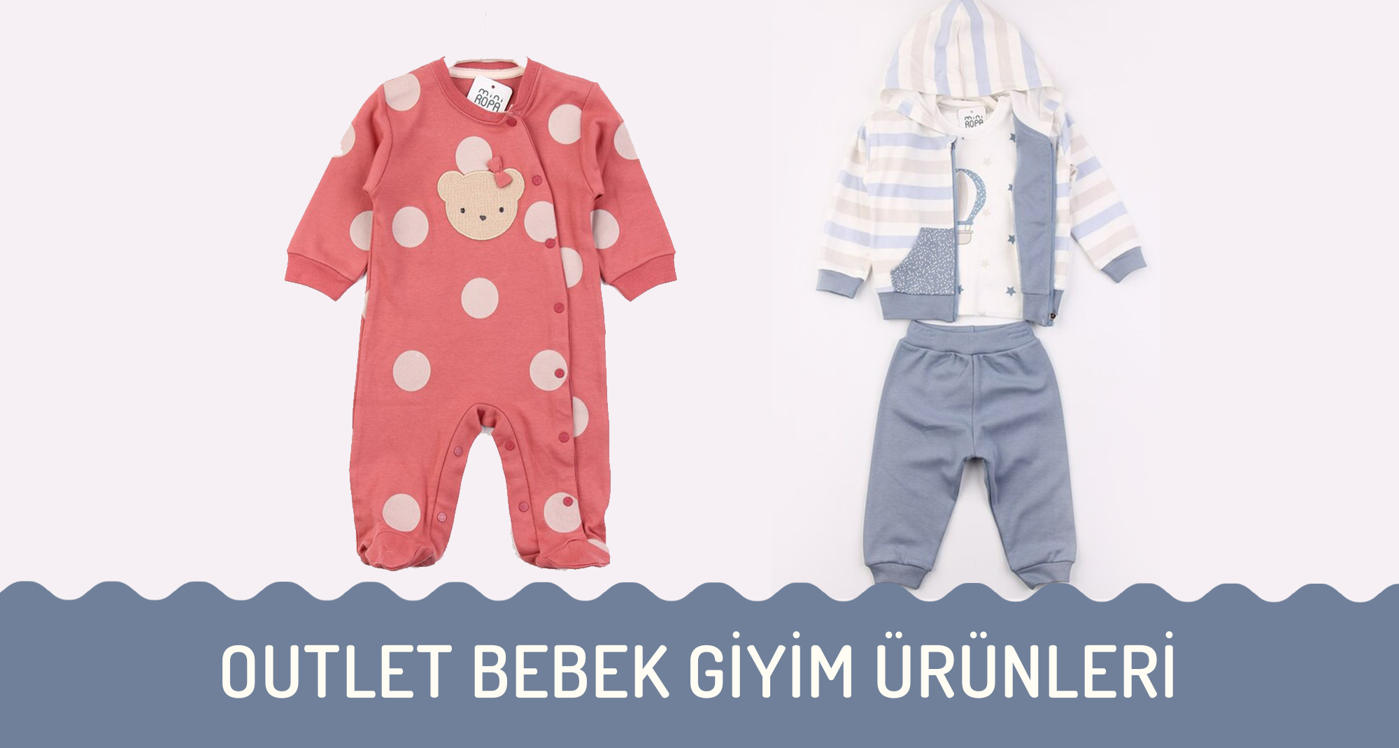 Outlet Bebek Giyim Ürünleri I Miniropa Uygun Fiyatlı Outlet Bebek Giysileri