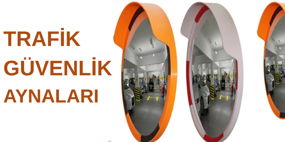 Trafik Güvenlik Aynası Nedir?