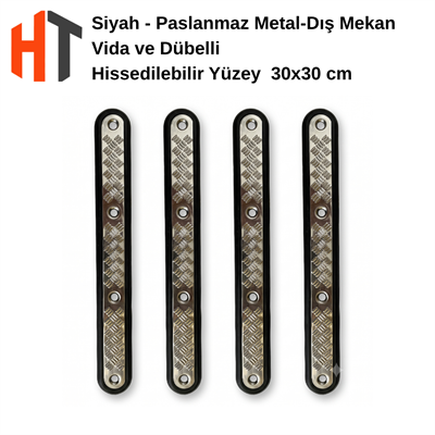 Siyah - Paslanmaz Metal-Dış Mekan  Vida ve Dübelli - Hissedilebilir Yüzey  30x30 cm