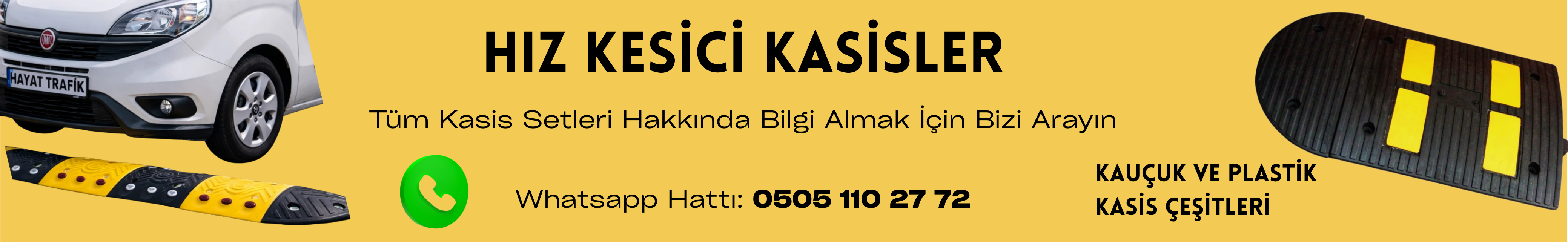 Hayat Trafik Kauçuk Kasis Çözümleri