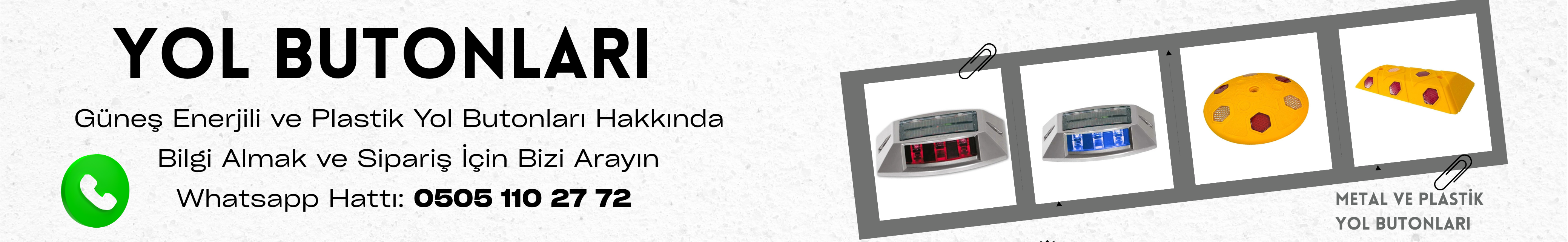Hayat Trafik Yol Butonu Çözümleri