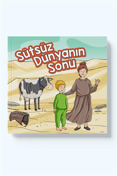 Sütsüz Dünyanın Sonu