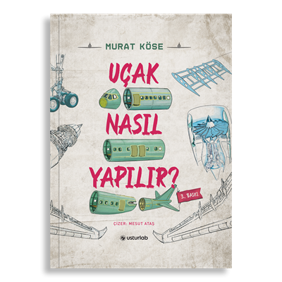 Uçak Nasıl Yapılır?