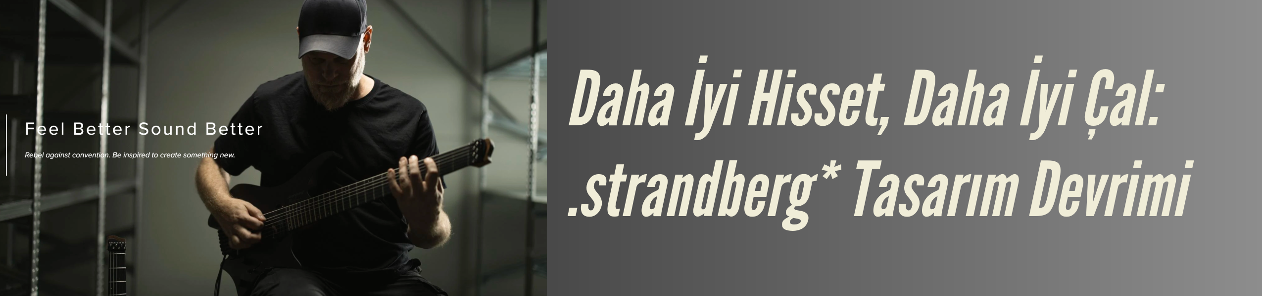 Strandberg headless gitar modelleri ve anatomik tasarım avantajları kapak görseli