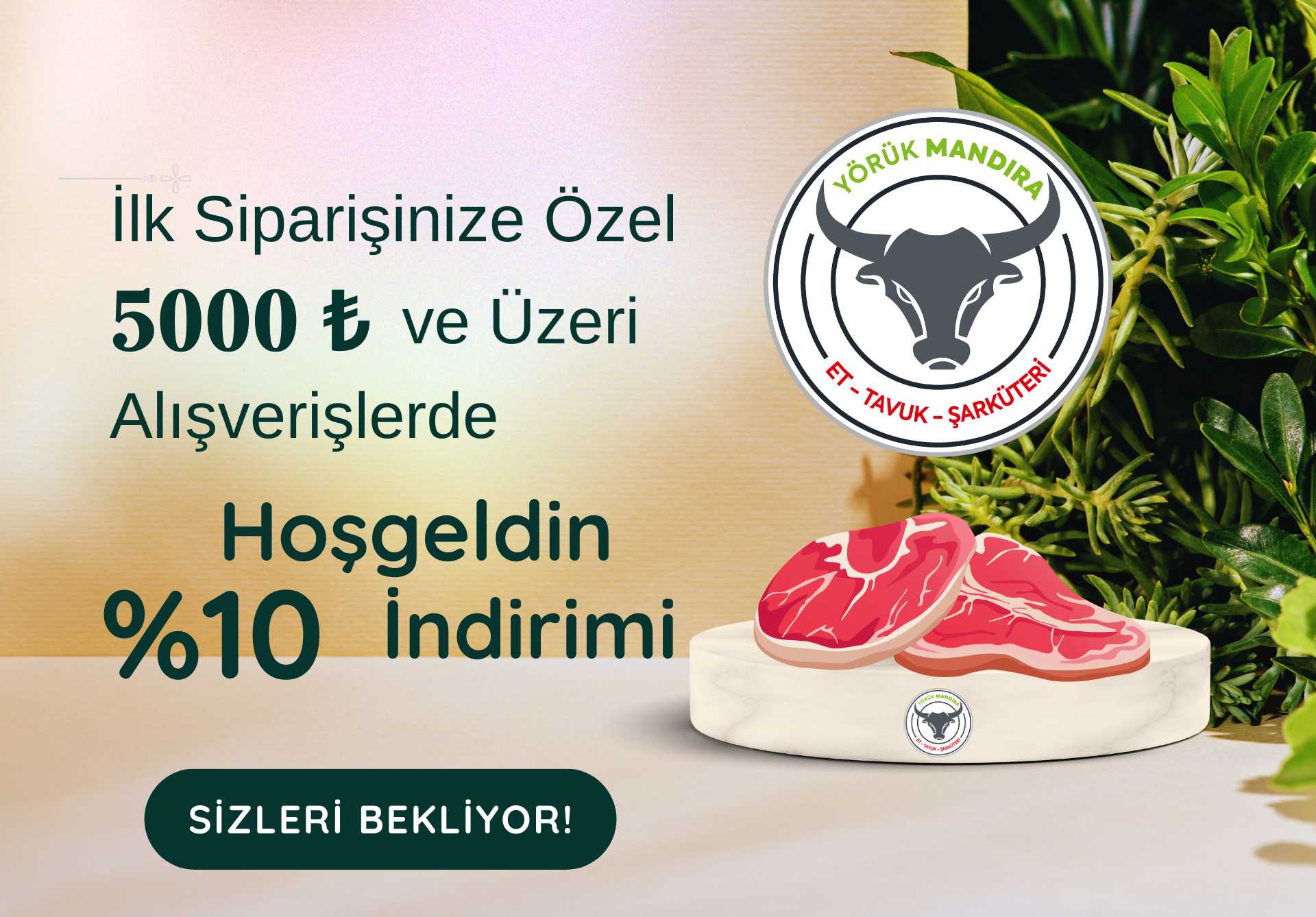 Hoşgeldin Kampanyası
