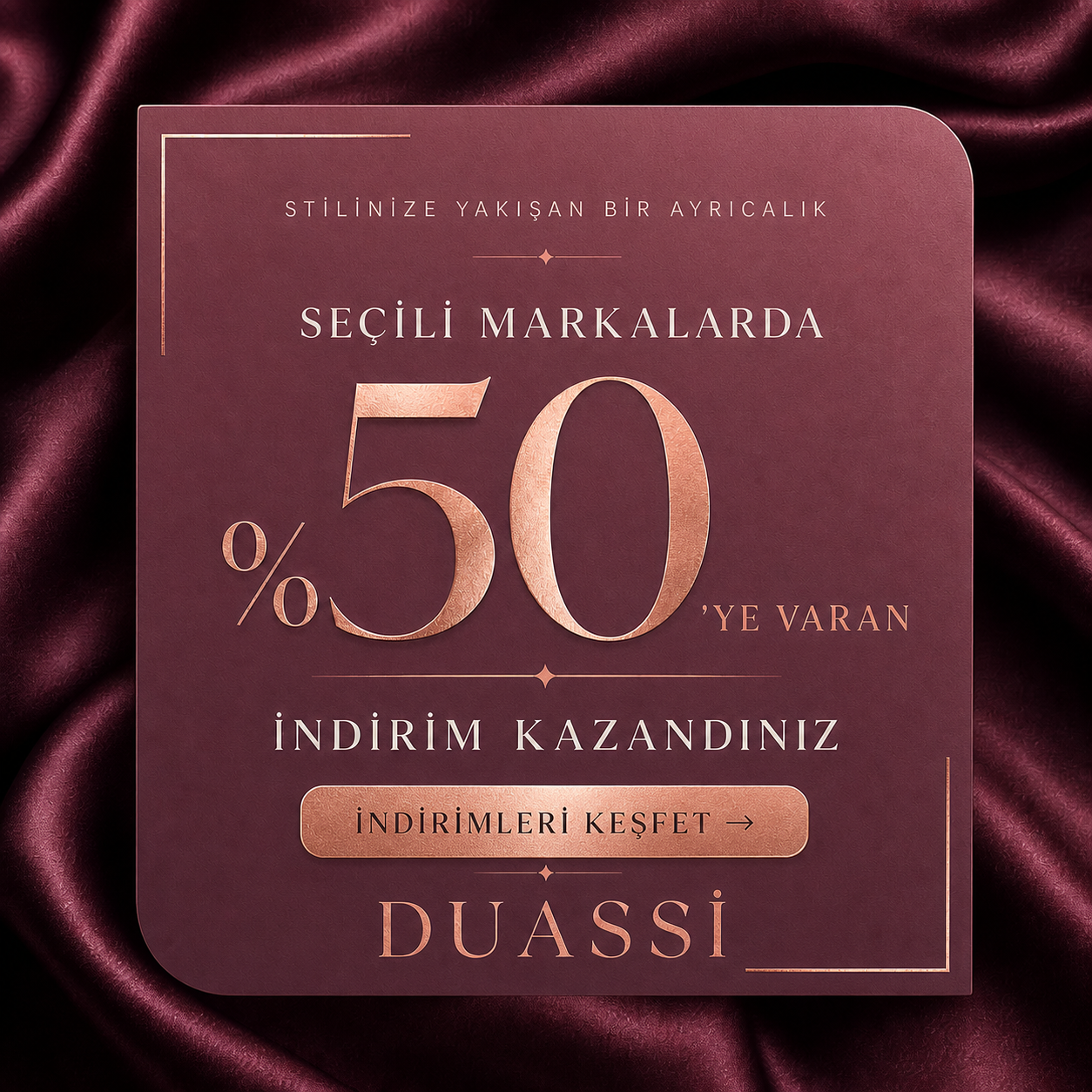Seçili markalarda yüzde 50'ye varan indirim kazandınız