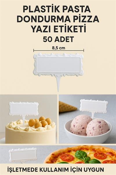 Plastik Pasta Dondurma Pizza Yazı Etiketi | Ürün Etiketi 50 Adet
