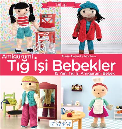 AMİGURUMİ TIĞ İŞİ BEBEKLER