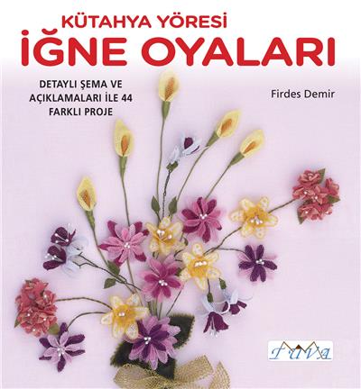 KÜTAHYA YÖRESİ İĞNE OYALARI