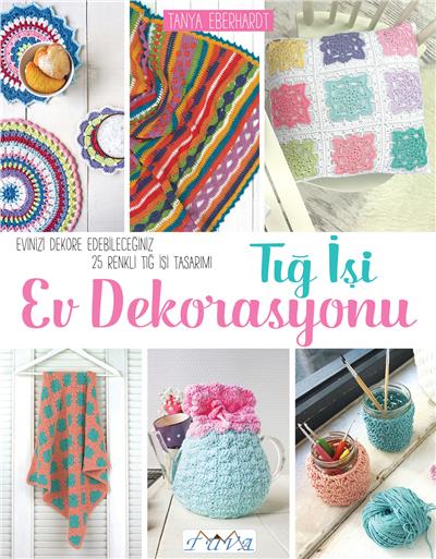 TIĞ İŞİ EV DEKORASYONU