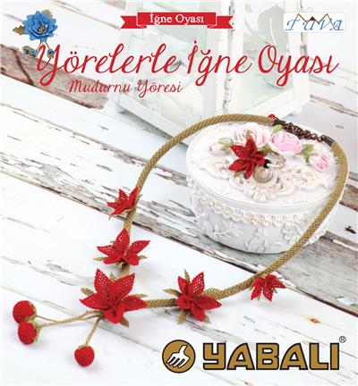 YÖRELERLE İĞNE OYASI-MUDURNU YÖRESİ