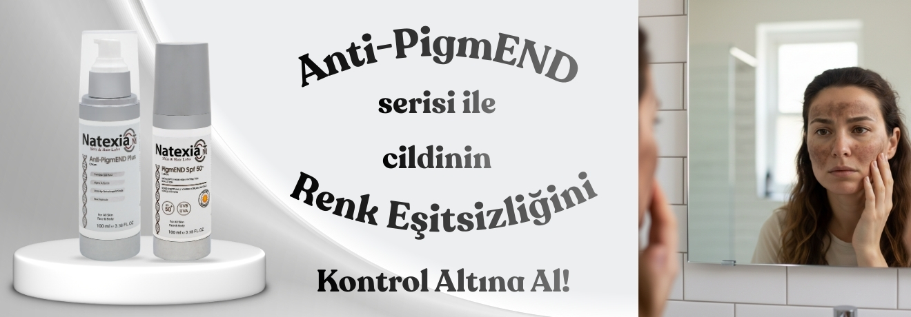 Anti-PigmEND Serisi 