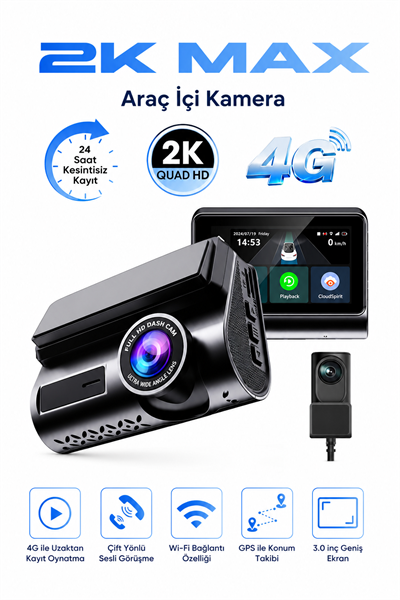 Bagajon 2K Max Araç İçi Kamera 4G Çift Kameralı WiFi GPS Uzaktan Canlı İzleme Gece Görüşlü G-Sensör 24 Saat Park Modu