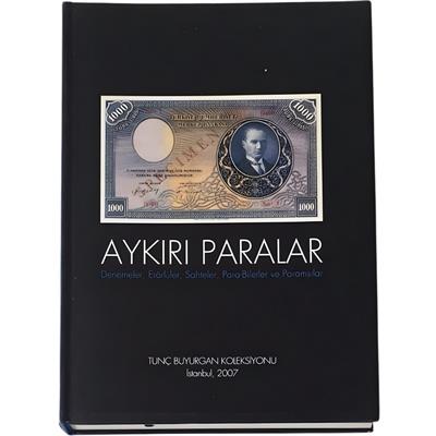 Aykırı Paralar - Tunç Buyurgan - Ciltli