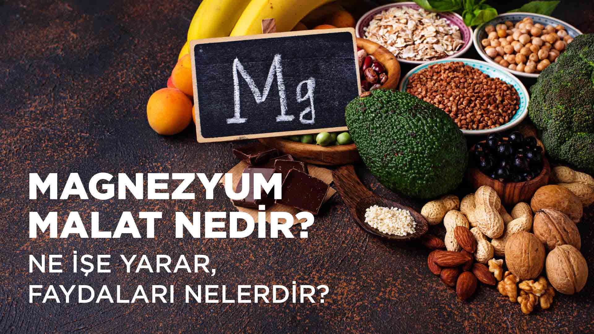 Magnezyum Nedir , Magnezyum ne işi yarar , Magnezyun eksikliği  nasıl anlaşılır .