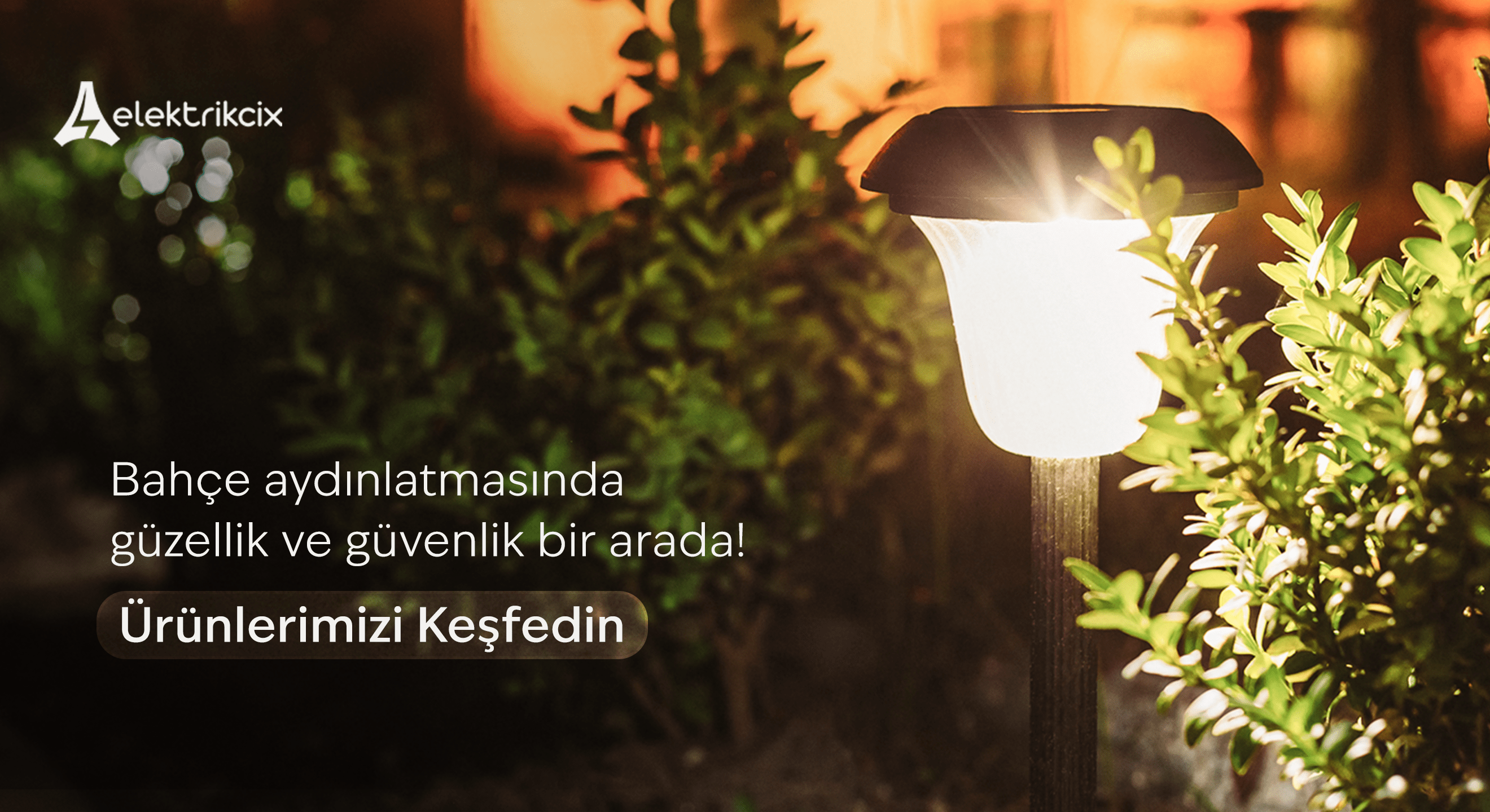 Bahçe Aydınlatmaları