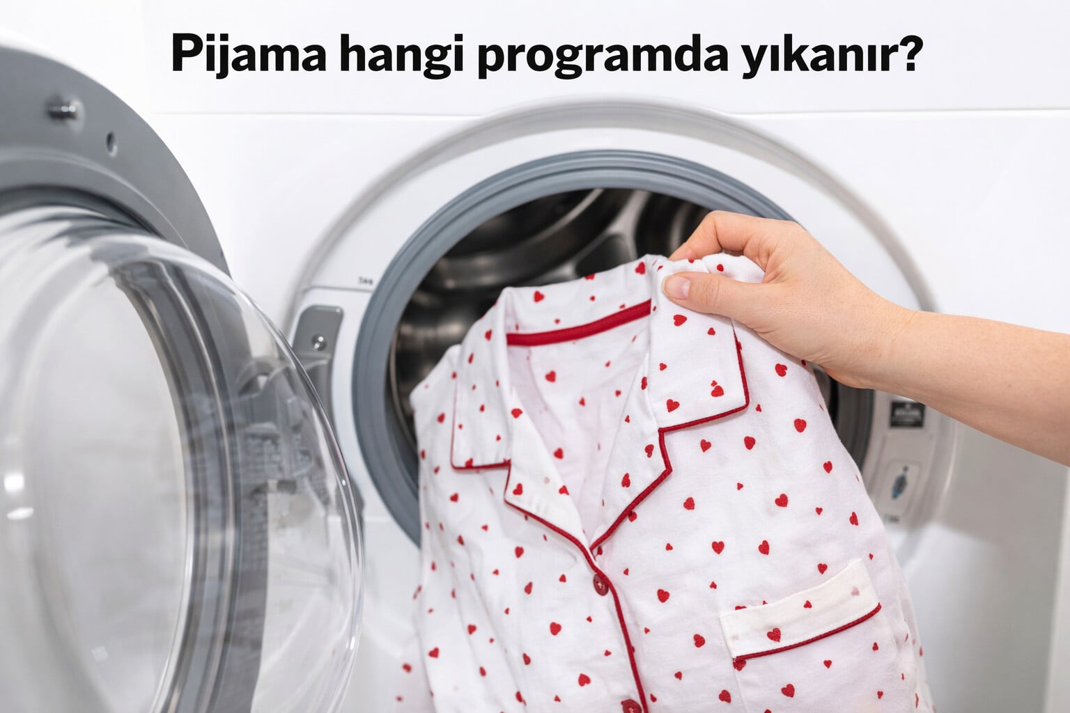 Pijama Hangi Programda Yıkanır?