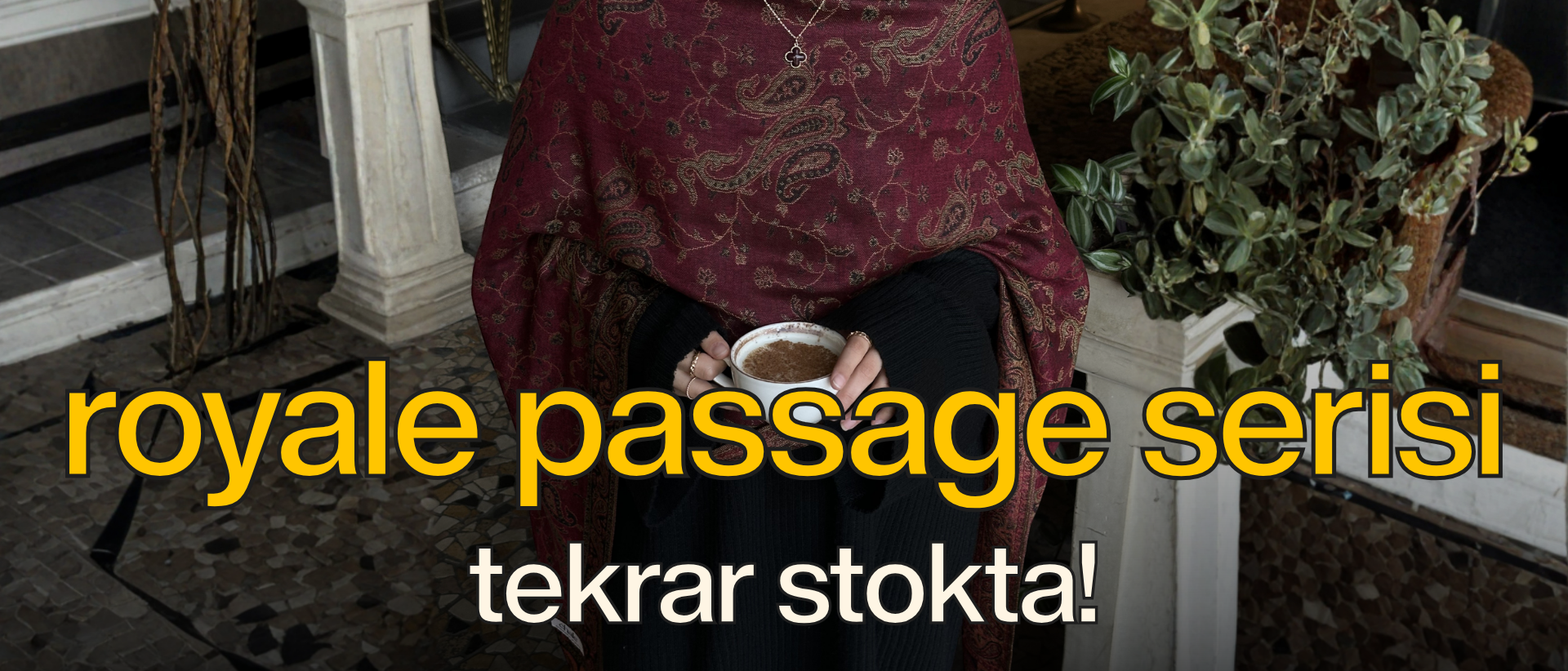 Royale Passage Serisi