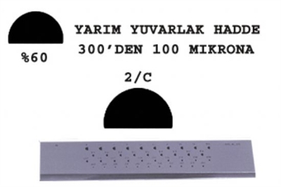 2/C Yarım Yuvarlak Hadde 300-100