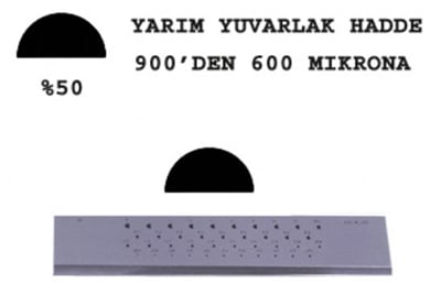 2/E Yarım Yuvarlak Hadde 900-600