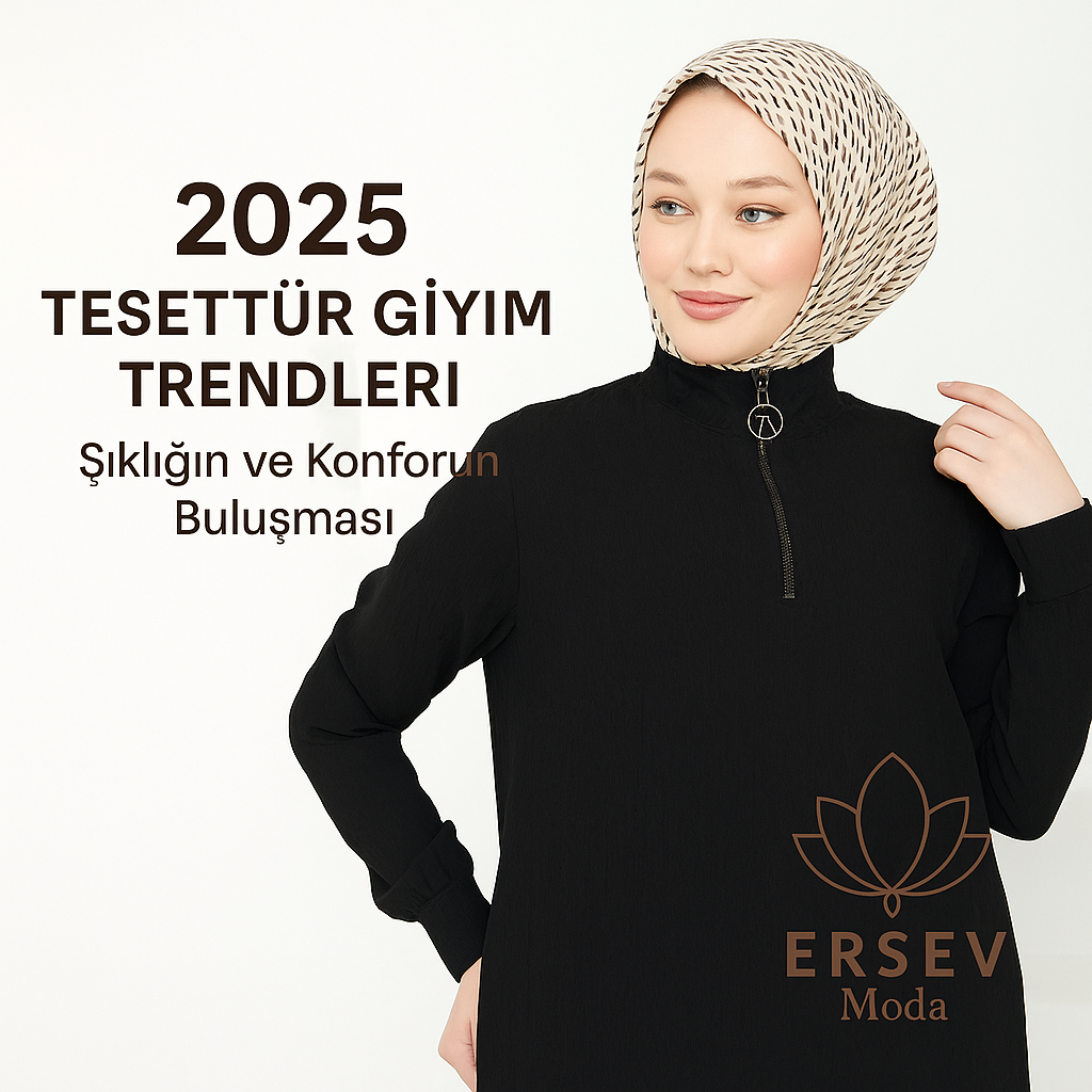 2025 Tesettür Giyim Trendleri