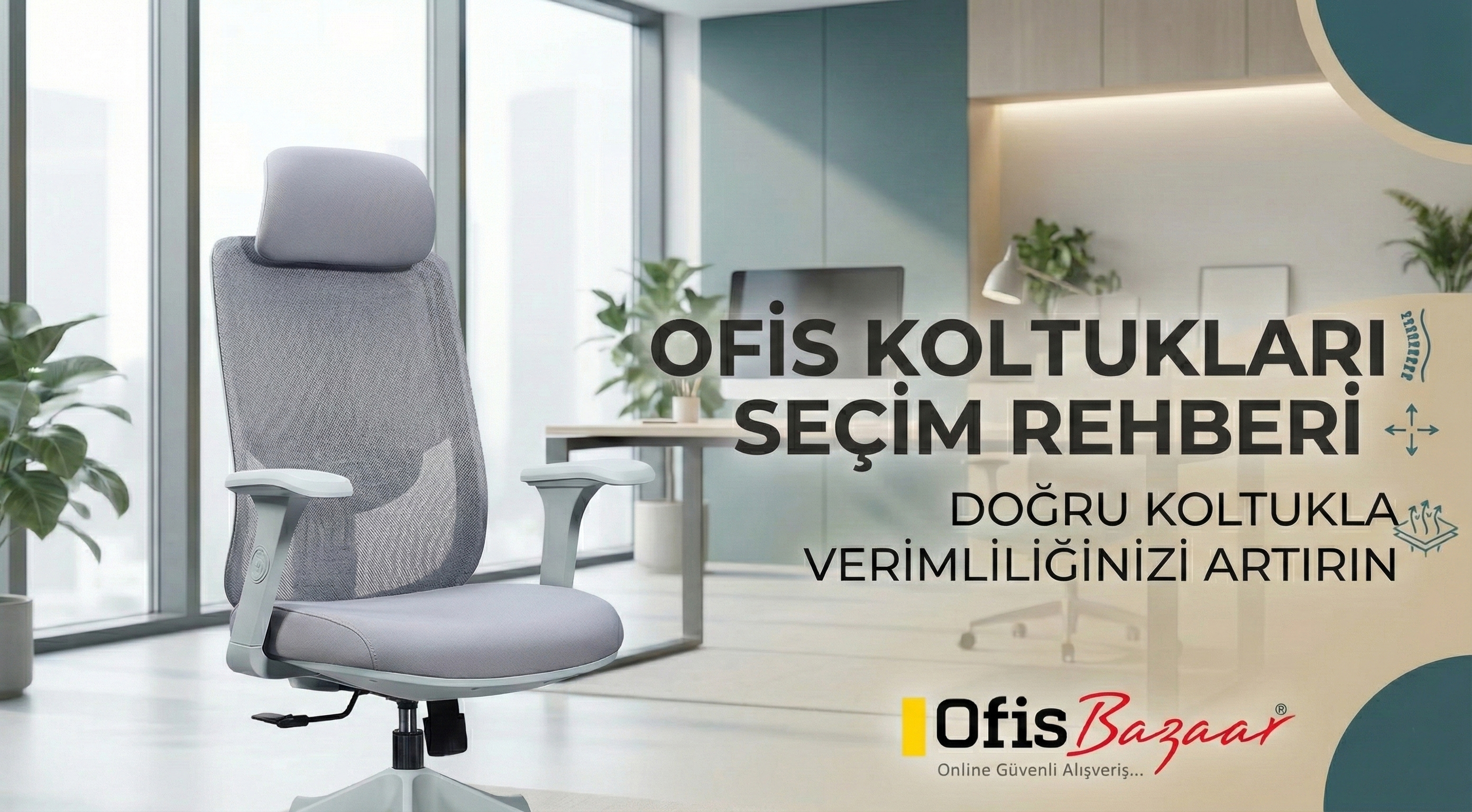 OFİS KOLTUKLARI SEÇİM REHBERİ: DOĞRU KOLTUKLA VERİMLİLİĞİNİZİ ARTIRIN