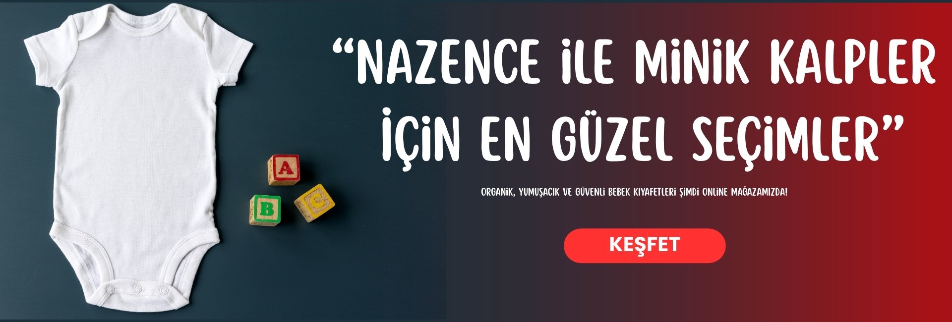 NAZENCE İLE MİNİK KALPLER İÇİN EN GÜZEL SEÇİMLER