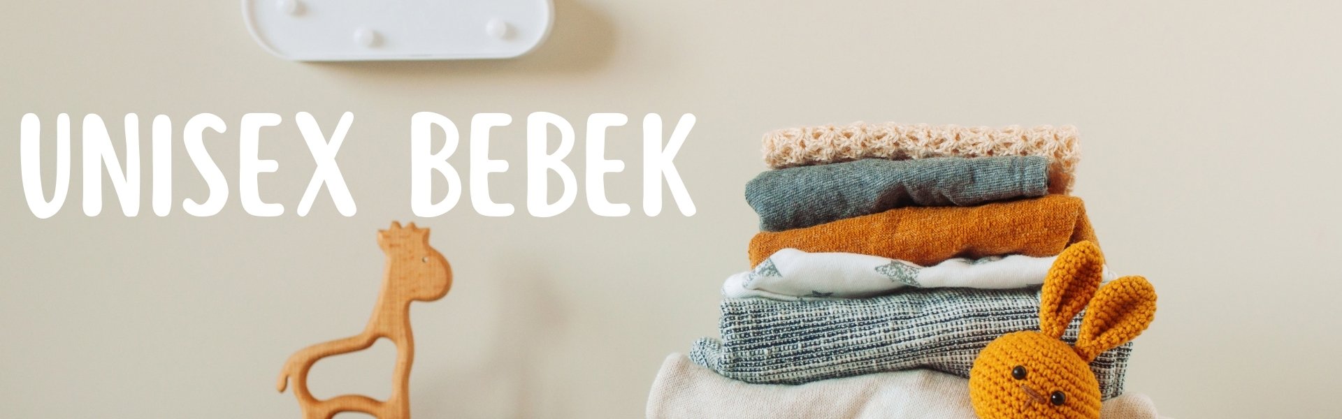 UNİSEX BEBEK