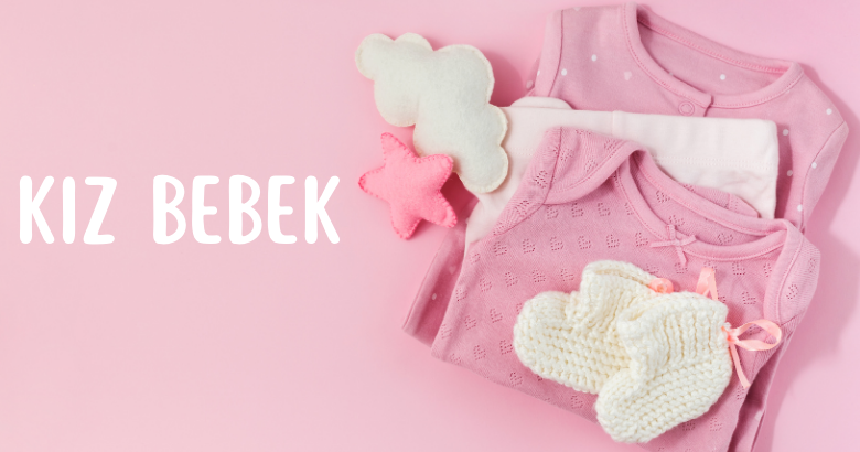 KIZ BEBEK