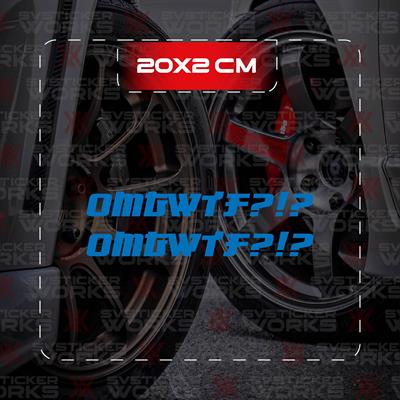 OMGWTF Yazılı JDM Sticker Araba Laptop Motosiklet Sticker Yapışkanlı Folyo