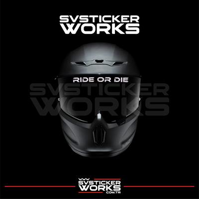 Ride Or Die Sticker Kask Vizör Sticker Tüm Kasklar Uyumlu 1 Adet