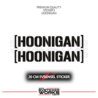 Hoonigan Sticker Evrensel Tüm Yüzeyler Uyumlu 20 CM 2 Adet