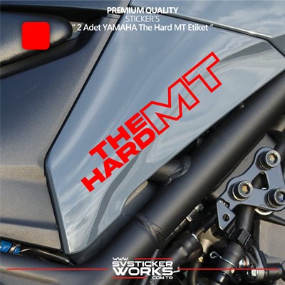 YAMAHA The Hard MT Sticker Yüksek Kalite Folyo 2 Adet Sticker Etiket