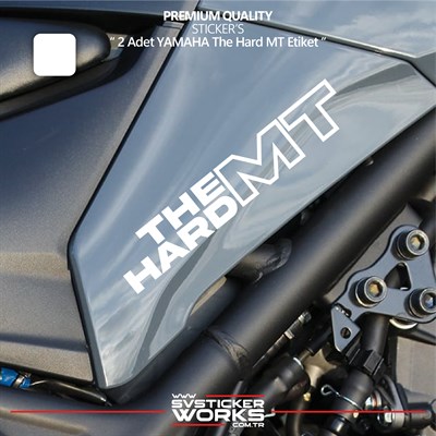 YAMAHA The Hard MT Sticker Yüksek Kalite Folyo 2 Adet Sticker Etiket