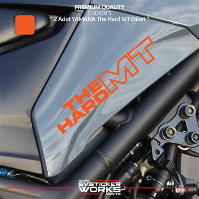 YAMAHA The Hard MT Sticker Yüksek Kalite Folyo 2 Adet Sticker Etiket