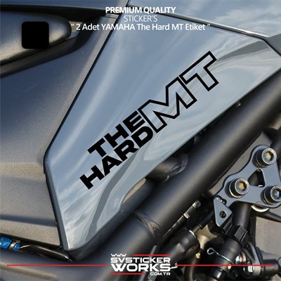YAMAHA The Hard MT Sticker Yüksek Kalite Folyo 2 Adet Sticker Etiket