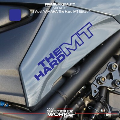 YAMAHA The Hard MT Sticker Yüksek Kalite Folyo 2 Adet Sticker Etiket