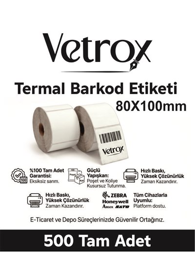 VETROX 1.KALİTE TERMAL BARKOD ETİKETİ 80x100mm 500 Adet-TAM ADET