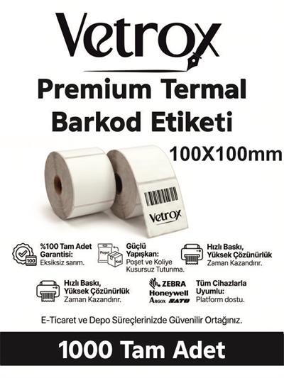 VETROX 1.KALİTE TERMAL BARKOD ETİKETİ 100X100 mm 1000 Adet-TAM ADET