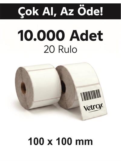VETROX 1.KALİTE TERMAL BARKOD ETİKETİ 100X100 mm 10000 Adet-TAM ADET