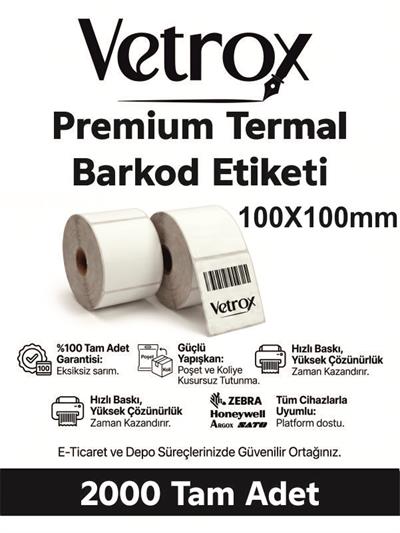 VETROX 1.KALİTE TERMAL BARKOD ETİKETİ 100X100 mm 2000 Adet-TAM ADET