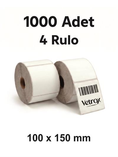 VETROX 1.KALİTE TERMAL BARKOD ETİKETİ 100X150 mm 1000 Adet-TAM ADET