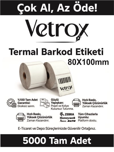VETROX 1.KALİTE TERMAL BARKOD ETİKETİ 80x100mm 5000 Adet-TAM ADET