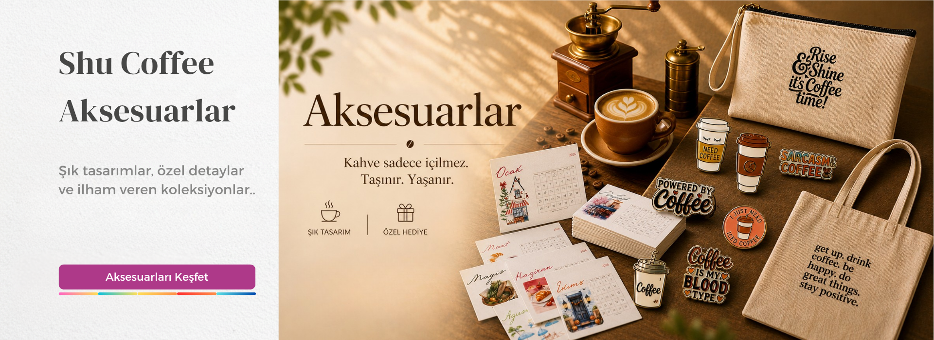 Shu Coffee Aksesuarlar