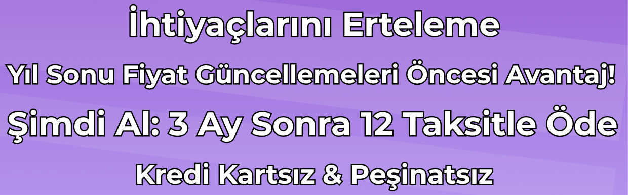 Yıl sonu fiyat güncellemeleri öncesi avantaj – Şimdi al, 3 ay sonra ödemeye başla – 12 ay elden taksit | Habipler AVM