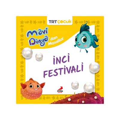 Mavi Dünyadan Masallar - İnci Festivali
