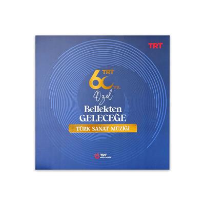 TRT 60. Yıl Özel Bellekten Geleceğe Türk Sanat Müziği Plağı